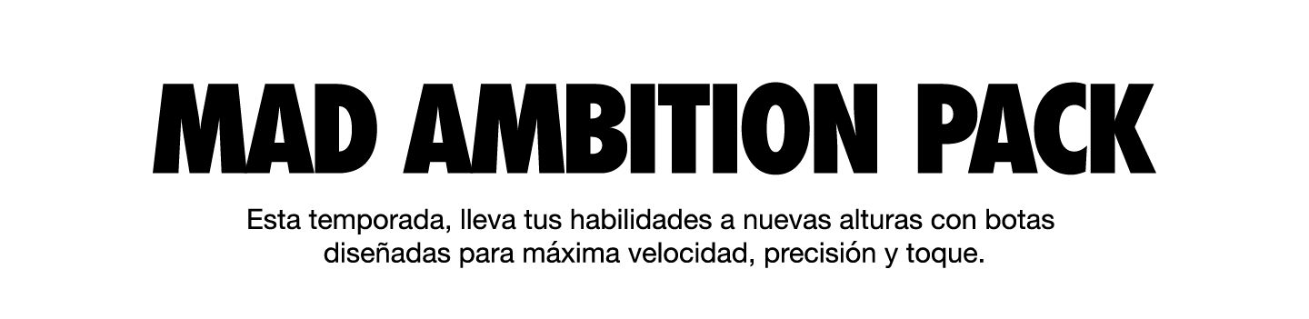 MAD AMBITION PACK